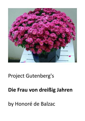 Project Gutenberg's Die Frau von dreißig Jahren by ... - BookRix