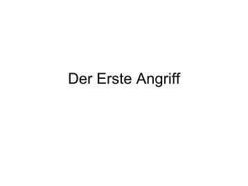 Der Erste Angriff