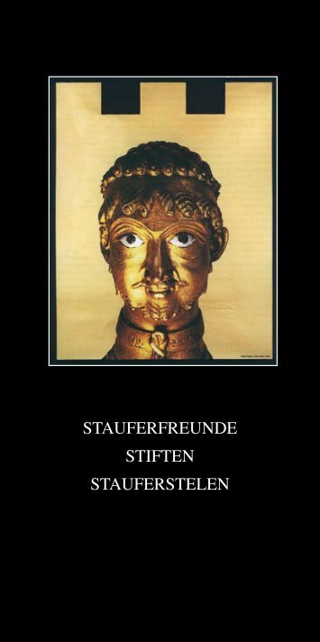 STAUFERFREUNDE STIFTEN STAUFERSTELEN - Peter Koblank