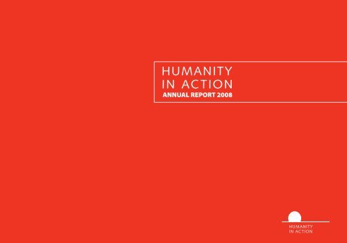 ANNUAL REPORT 2008 - Humanity in Action