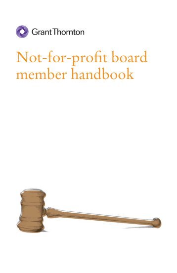 Not-for-profit board member handbook - Grant Thornton LLP