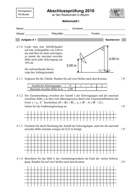 Abschlussprüfung Realschule Bayern Mathe 2010 Nachtermin Lösung Abschlussprüfung 2010 - Nachtermin - Angaben - Bayern