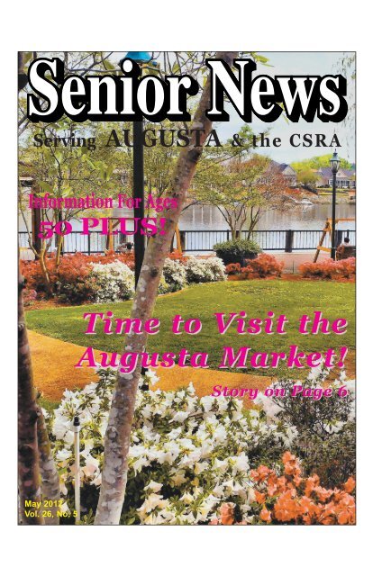 Time To Visit The Augusta Market Senior News Georgia