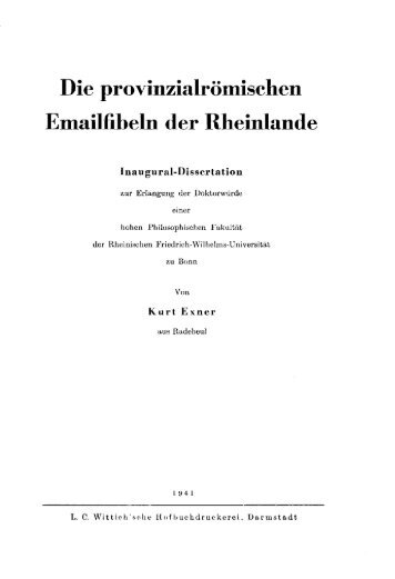 Kurt Exner, Die provinzialroemischen Emailfibeln der Rheinlande