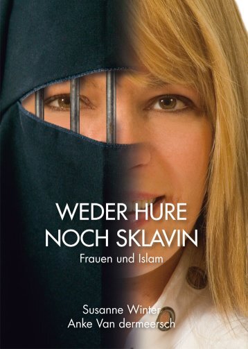 Weder Hure noch Sklavin - Frauen und Islam (Leseprobe)