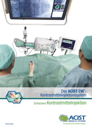 Einfachere Kontrastmittelinjektion - ACIST Medical Systems