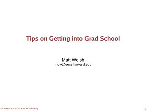 Tips on Getting into Grad School - Harvard University