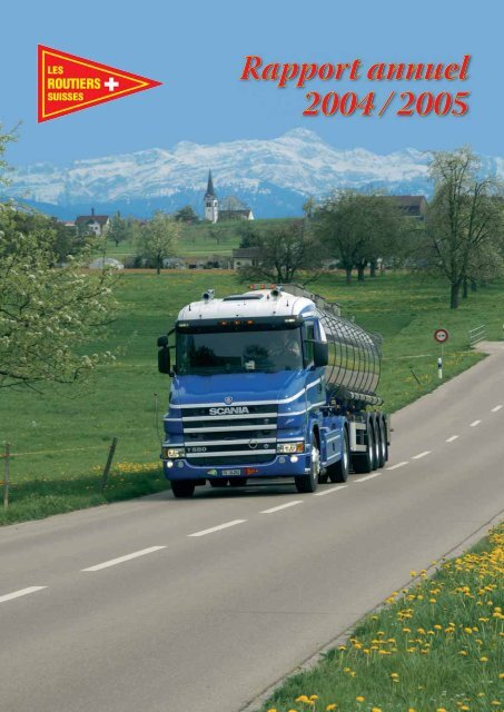Rapport annuel 2004 / 2005 - Les Routiers Suisses