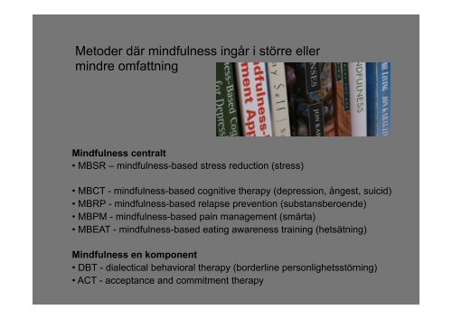 Mindfulness, tillämpning & forskning - Center for Mindfulness Sweden