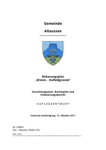 GEMEINDE ALTAUSSEE Bebauungsplan „Wimm - Holfeldgründe“