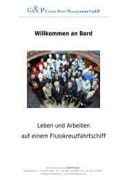 an Bord Leben und Arbeiten auf einem Flusskreuzfahrtschiff