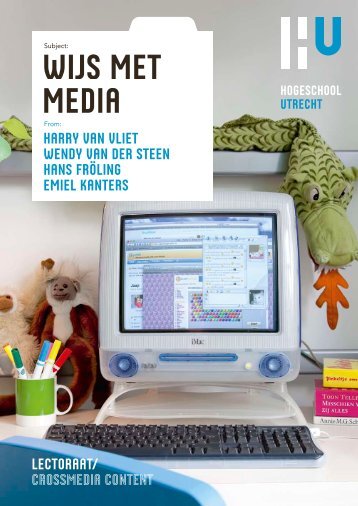 Wijs met Media / De tools zijn er! Waar - Crossmedialab