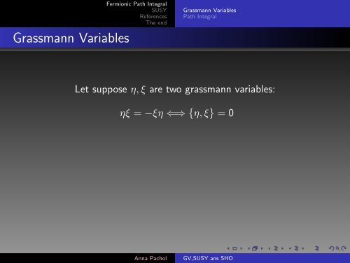 Grassmann Variables, Supersymmetry and Supersymmetric ...