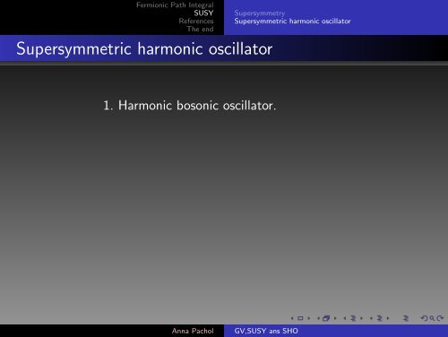 Grassmann Variables, Supersymmetry and Supersymmetric ...