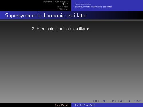 Grassmann Variables, Supersymmetry and Supersymmetric ...