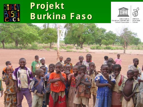 Projekt Burkina Faso - Stubenbastei