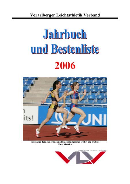 VLV Jahrbuch und Bestenliste 2006 - Vorarlberger Leichtathletik ...