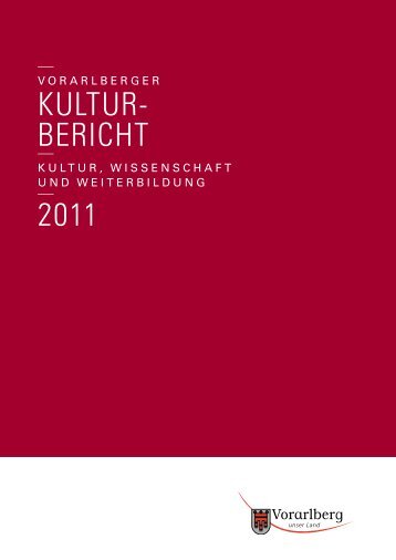 Kulturbericht 2011 - Vorarlberg