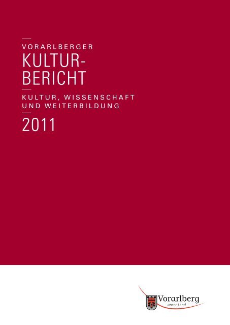 Kulturbericht 2011 - Vorarlberg