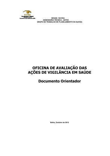 OFICINA DE AVALIAÇÃO DAS AÇÕES DE VIGILÂNCIA EM ... - Suvisa