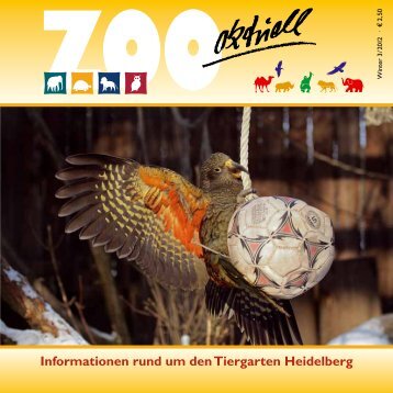Download 1,71 MB - Tiergartenfreunde Heidelberg eV