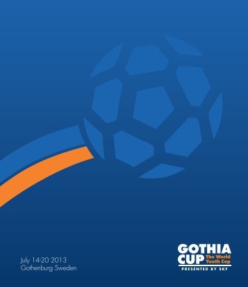 Download the brochure here - Gothia Cup