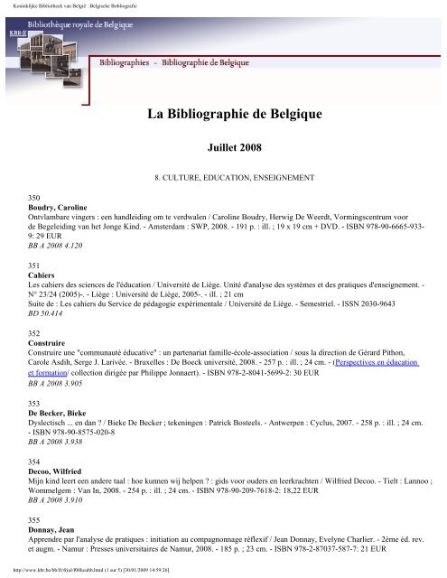 La Bibliographie de Belgique Juillet 2008 - Koninklijke Bibliotheek ...