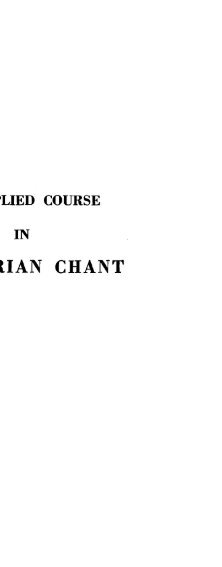 An Applied Course in Gregorian Chant (PDF) - MusicaSacra