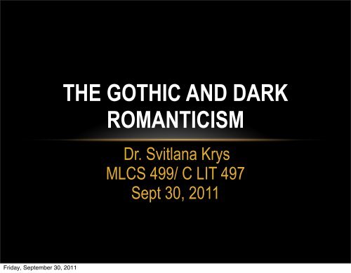 The Gothic and dark romanticism - University of Alberta