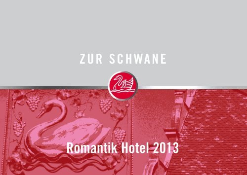 Romantik Hotel 2013 - Weingut zur Schwane - Online Shop - Zur ...