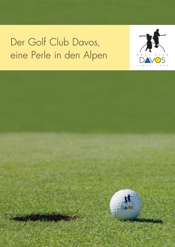 Der Golf Club Davos, eine Perle in den Alpen
