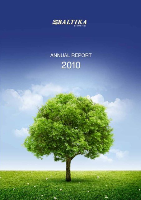 Annual Report 2010 - Baltika Breweries