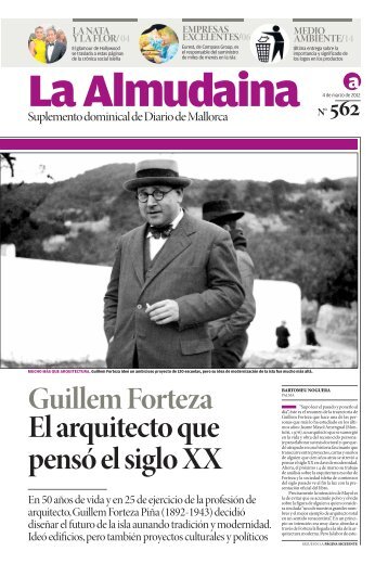 Guillem Forteza El arquitecto que pensó el siglo - Diario de Mallorca