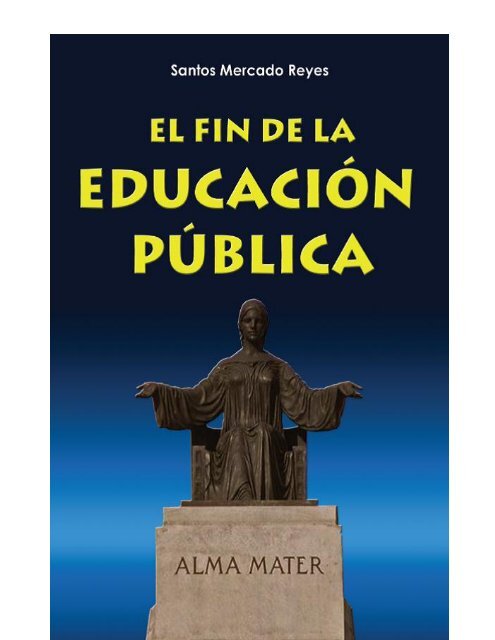 0032%20Santos%20-%20El%20fin%20de%20la%20educacion%20publica