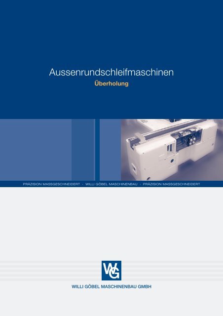 Überholung Broschüre als PDF - Willi Goebel Maschinenbau GmbH