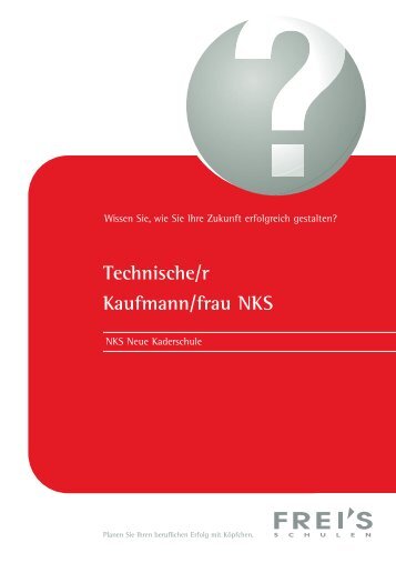Technische/r Kaufmann/frau NKS - FREI'S Schulen AG Luzern