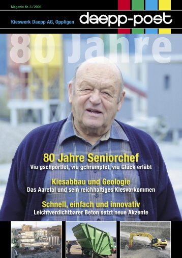 80 Jahre Seniorchef - Daepp Beton