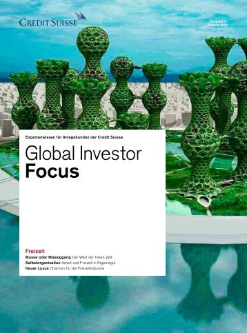 Global Investor Focus - Credit Suisse eMagazine - Deutschland