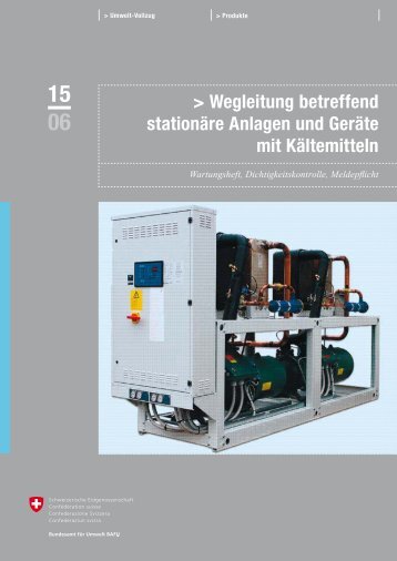 Wegleitung betreffend stationäre Anlagen und ... - Bafu - admin.ch