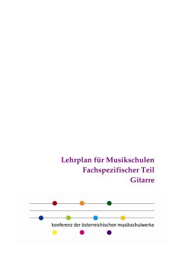 Lehrplan für Musikschulen Fachspezifischer Teil Gitarre - KOMU