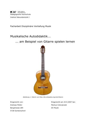 Musikalische Autodidaktik... ... am Beispiel von Gitarre spielen lernen