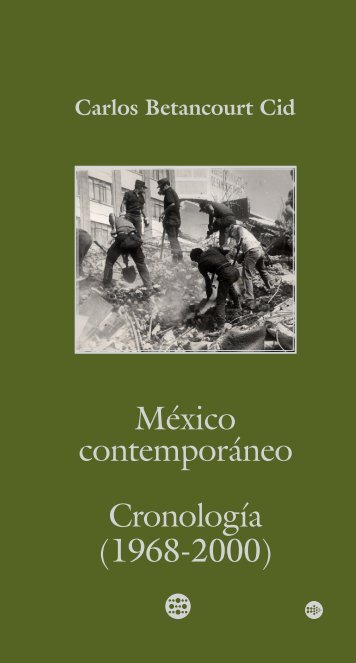 México contemporáneo Cronología (1968-2000) - INEHRM