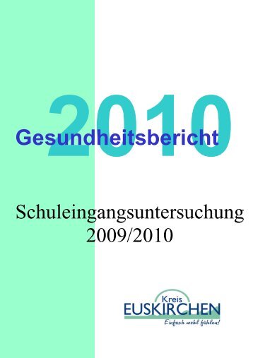 Schuleingangsuntersuchung 2009/2010 - Kreis Euskirchen