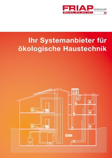Ihr Systemanbieter für ökologische Haustechnik - Friap AG