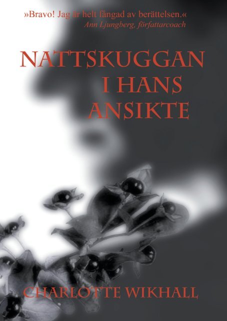 Charlotte_Wikhall_Nattskuggan_i_hans_ansikte