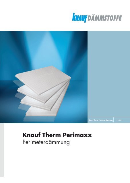 Knauf Therm Perimaxx Perimeterdämmung - Knauf Dämmstoffe