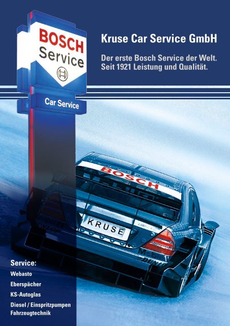 Kruse Car Service GmbH - Der  älteste Bosch Service der Welt stellt ...