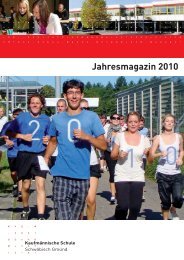 Jahresmagazin 2010 - Kaufmännische Schule  Schwäbisch Gmünd