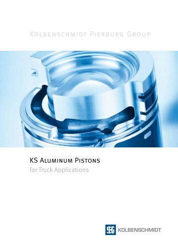 KS Aluminium Pistons for Commercial Truck Applications