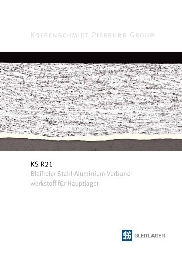 KS R21 Bleifreier  Stahl-Aluminium-Verbundwerkstoff für Hauptlager